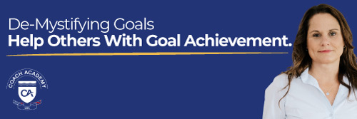 Learn skills to help others with goal achievement