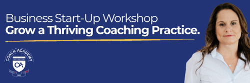 Grow your coaching business with Business Start-Up Workshops